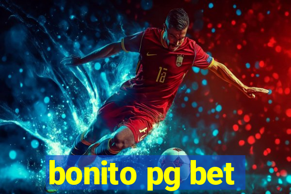 bonito pg bet